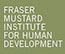 Fraser Mustard Institute for Human Development